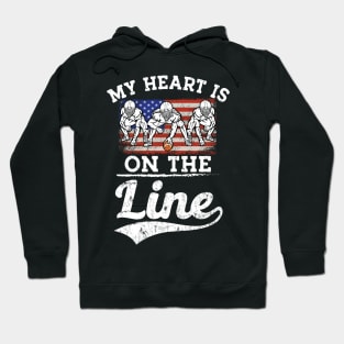 My Heart Is On The Line usa flag Offensive Lineman Retro football Hoodie